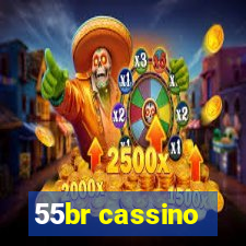 55br cassino